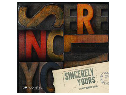 Tru Sincerely Yours Media Pack